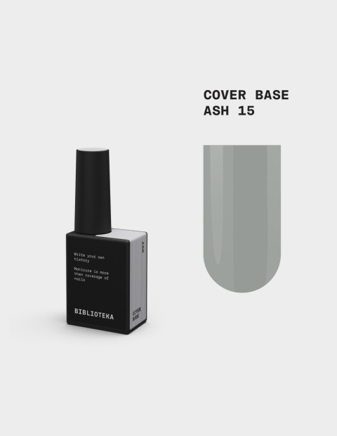 BIBLIOTEKA Cover Base Ash 15 – półtransparentna szaro-dymna baza, 10 ml